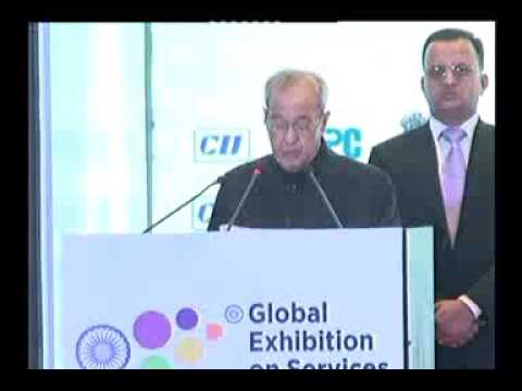 Address by Shri Pranab Mukherjee, President of India at inaugural of Global Exhibition on Services 