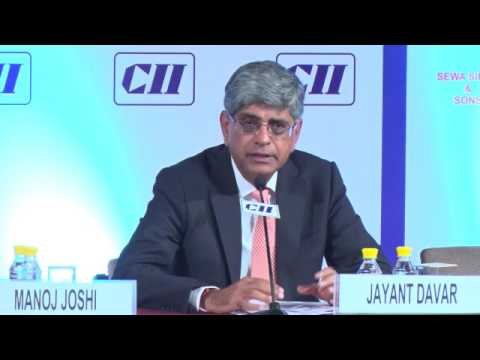 Opening Remarks by Session Chairman by  Jayant Davar, Co-Chairman CII Manufacturing Council