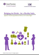 CII-Grant Thornton - Bridging the Divide for a Healthy India