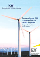 Compendium on CSR practices of Kerala based companies: Emerging role of businesses - not just for profit