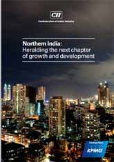 Northern India: Heralding the next chapter of growth and development – 3rd CII Invest North 2014