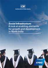 Social Infrastructure: A look at enabling elements for growth and development in North India 