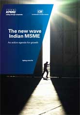 The new wave Indian MSME: An action agenda for growth