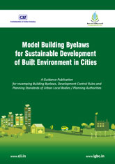 Model Building Byelaws for Sustainable Development of Built Environment in Cities