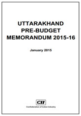 Uttarakhand Pre-Budget Memorandum 2015-16