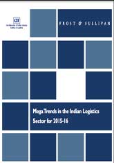 Report on Mega Trends in the Indian Logistics Sector for 2015-16