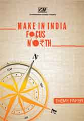 Make in India: Focus North - Theme Publication