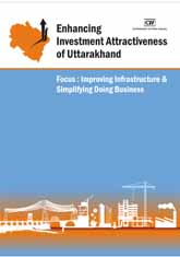 Enhancing Investment Attractiveness of Uttarakhand
