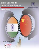Accelerating the Indo-China Economic Engagement: A CII China Core Group Document