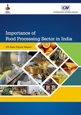 Importance of Food Processing Sector in India – A CII & Rabo Equity Report 
