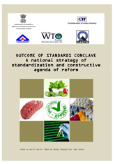 Outcome of Standards Conclave 2014: A national strategy of standardization and constructive agenda of reform 