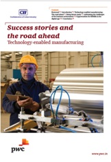 Success stories and the road ahead : Technology-enabled manufacturing