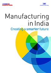 Manufacturing in India: Creating a Smarter Future
