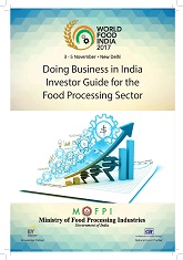 Doing Business in India Investor Guide for the Food Processing Sector