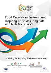 Food Regulatory Environment Inspiring Trust, Assuring Safe and Nutritious Food