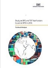 Study on SPS & TBT Notifications Issued at WTO in 2016 - Trends & Analysis