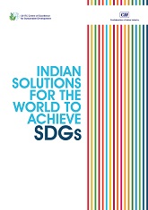 Indian Solutions for the World to Achieve SDGs