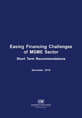 Easing Financing Challenges of MSME Sector: Short Term Recommendations 