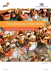 Transforming Urban India: Art and Culture to Play a Pivotal Role