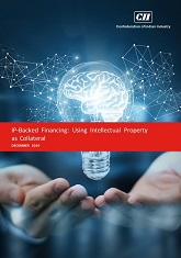 IP-Backed Financing: Using Intellectual Property as Collateral 