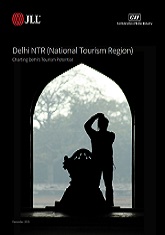 Delhi NTR (National Tourism Region) - Charting Delhi’s Tourism Potential