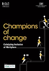 Champions of Change - Catalysing Inclusion at Workplace 
