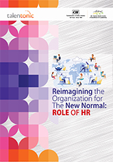 Reimagining the Organization for the New Normal: Role of HR