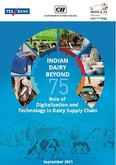 CII-Yes Bank Knowledge Paper on Indian Dairy Beyond 75 - Role of digitalisation & technology in Dairy Supply Chain
