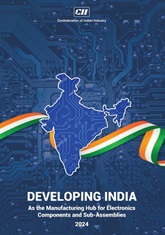 Developing India as the Manufacturing Hub for Electronics Components and Sub-Assemblies