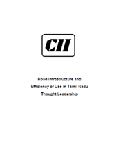 Road Infrastructure and Efficiency of Use in Tamil Nadu Thought Leadership 